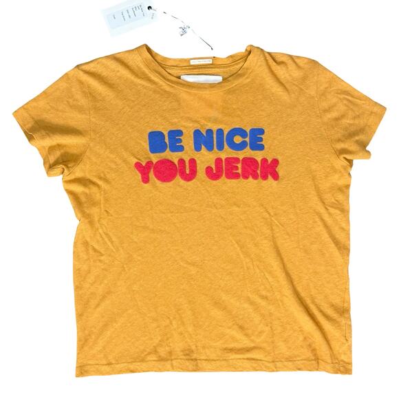 Mother Be Nice You Jerk Yellow Linen Sinful Tee Shirt T-Shirt size S NEW Tags - Picture 2 of 7